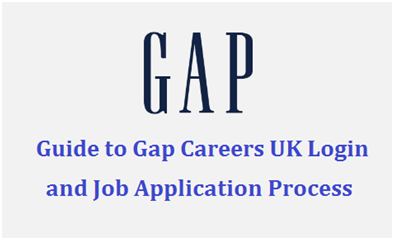 Guide to Gap Careers UK Login