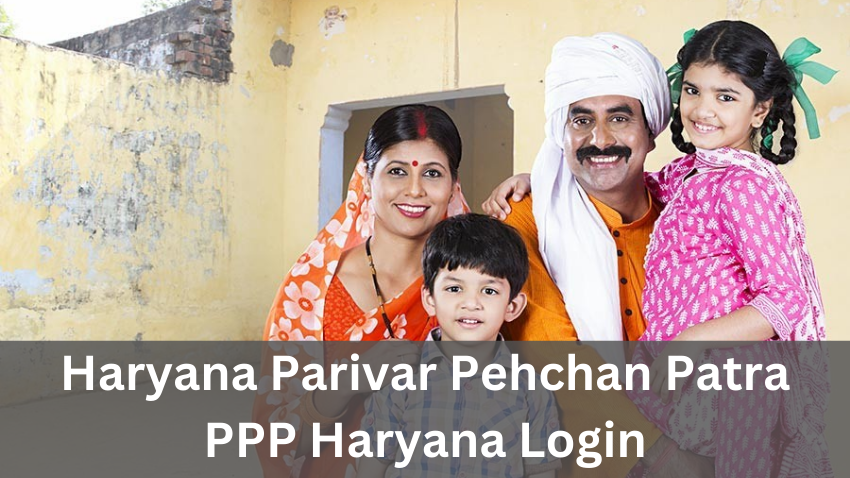 Haryana Parivar Pehchan Patra PPP Haryana Login